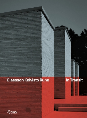 Claesson Koivisto Rune: In Transit: Architecture & Design book