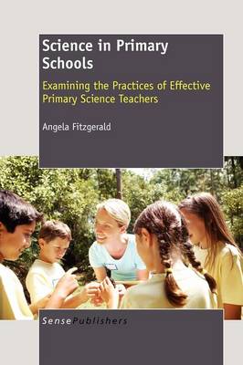Science in Primary Schools by Angela Fitzgerald