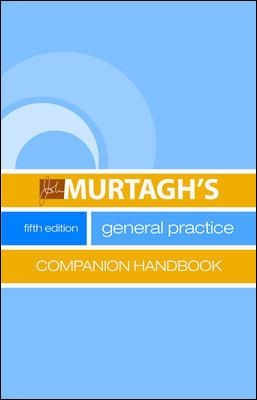 General Practice Companion Handbook by John Murtagh