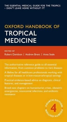 Oxford Handbook of Tropical Medicine by Robert Davidson