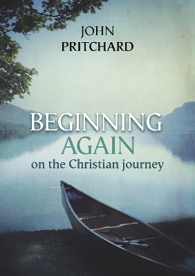 Beginning Again on the Christian Journey book