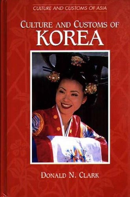 Culture and Customs of Korea book