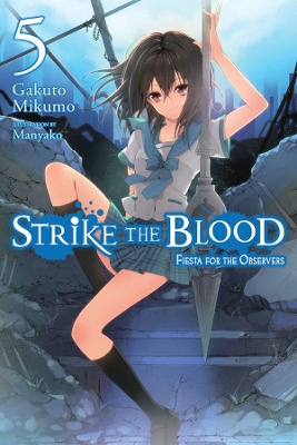Strike the Blood, Vol. 5 (light novel) book