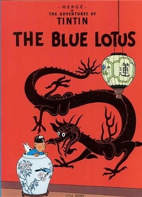 Adventures of Tintin: The Blue Lotus book