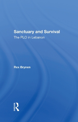 Sanctuary And Survival: The Plo In Lebanon book