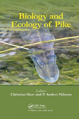 Biology and Ecology of Pike book