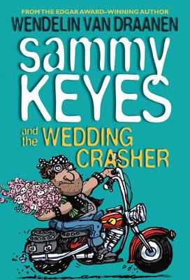 Sammy Keyes and the Wedding Crasher book