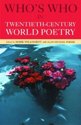 Who's Who in Twentieth Century World Poetry book