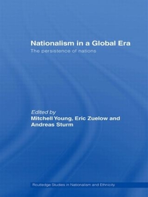 Nationalism in a Global Era: The Persistence of Nations by Mitchell Young