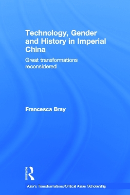 Technology, Gender and History in Imperial China book