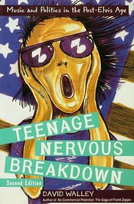 Teenage Nervous Breakdown by David Walley