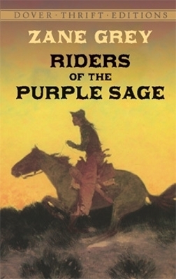 Riders of the Purple Sage by Zane Grey