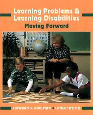 Learning Problems and Learning Disabilities: Moving Forward book