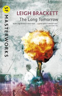 Long Tomorrow by Leigh Brackett