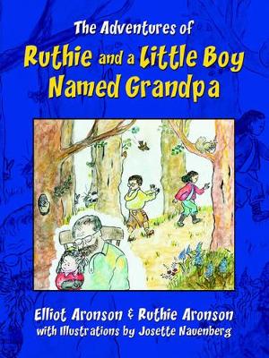 The Adventures of Ruthie and a Little Boy Named Grandpa book
