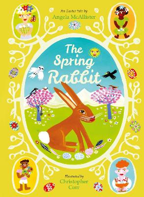 The Spring Rabbit: An Easter tale book