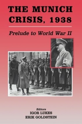 The Munich Crisis, 1938: Prelude to World War II book