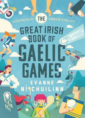 The Great Irish Book of Gaelic Games book