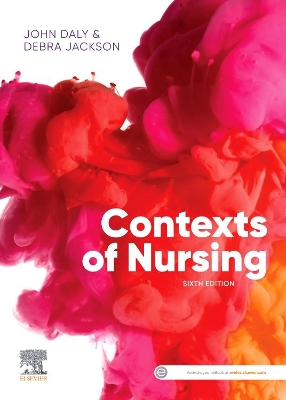 Contexts of Nursing: An Introduction by John Daly