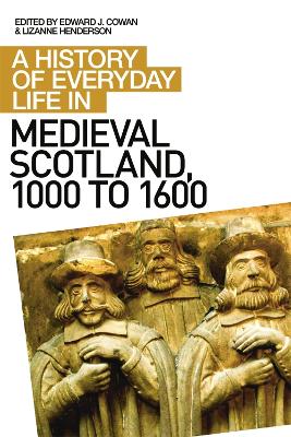 History of Everyday Life in Medieval Scotland book