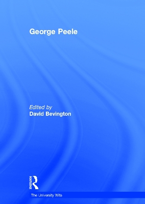 George Peele by David Bevington