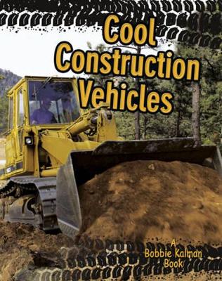 Cool Construction Vehicles book