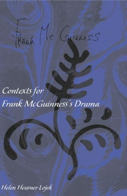 Contexts for Frank Mcguiness's Drama book