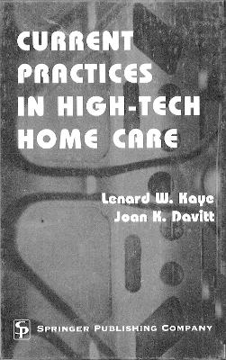 Current Practices in High-tech Home Care book