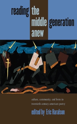 Reading the Middle Generation Anew book