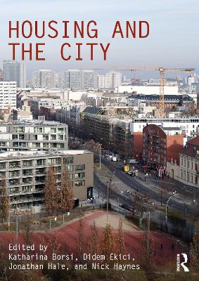 Housing and the City by Katharina Borsi