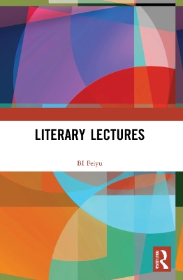 Literary Lectures by BI Feiyu