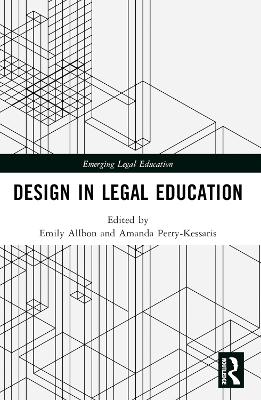 Design in Legal Education by Emily Allbon