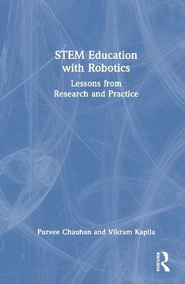 STEM Education with Robotics: Lessons from Research and Practice book