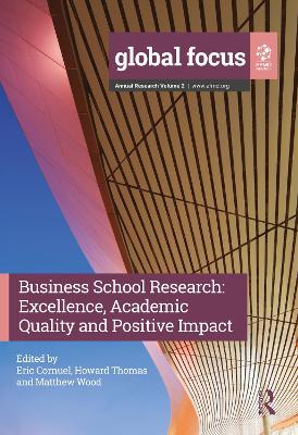 Business School Research: Excellence, Academic Quality and Positive Impact book