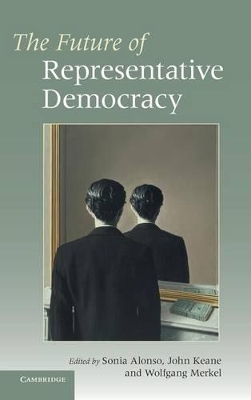 The Future of Representative Democracy by Sonia Alonso