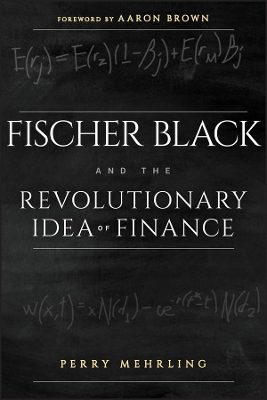 Fischer Black and the Revolutionary Idea of Finance book