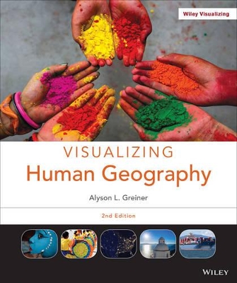 Visualizing Human Geography by Alyson L. Greiner