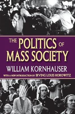 Politics of Mass Society book