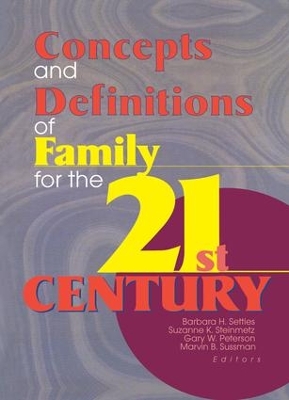 Concepts and Definitions of Family for the 21st Century book