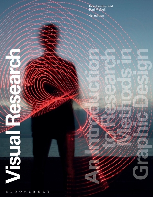 Visual Research: An Introduction to Research Methods in Graphic Design book