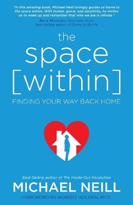 The Space Within by Michael Neill