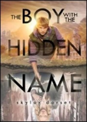 Boy With the Hidden Name book