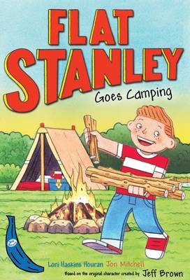 Flat Stanley Goes Camping by Jeff Brown