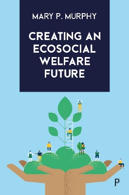 Creating an Ecosocial Welfare Future book
