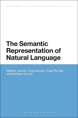 The Semantic Representation of Natural Language by Michael Levison
