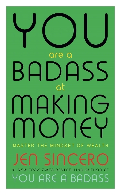 You Are a Badass at Making Money book