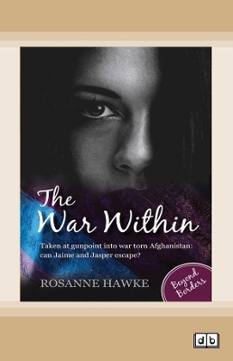 The War Within: Beyond Borders (book 2) by Rosanne Hawke