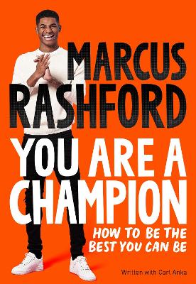 You Are a Champion: How to Be the Best You Can Be book