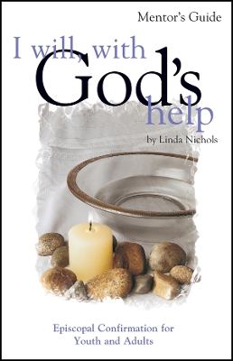 I Will, with God's Help Mentor Guide book