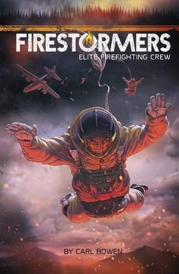 Firestormers: Elite Firefighting Crew book